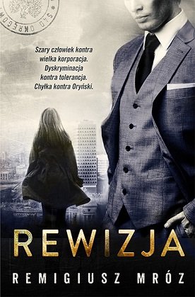 RECENZJA | „Rewizja” Remigiusz Mróz – Zaczytany w Książkach