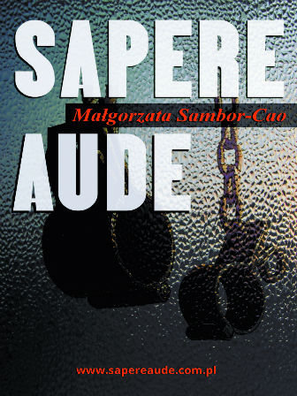 RECENZJA | „Sapere Aude” Małgorzata Sambor-Cao – Zaczytany w Książkach