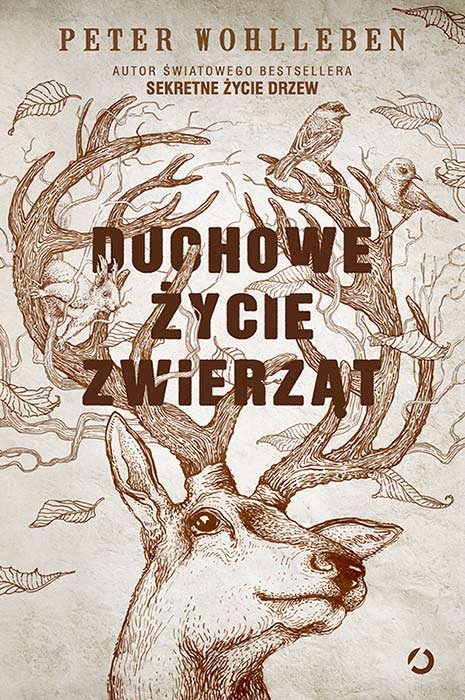 RECENZJA | „Duchowe życie zwierząt” Peter Wohlleben – Zaczytany w Książkach