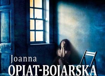 RECENZJA | „Bestseller” Joanna Opiat-Bojarska – Zaczytany w Książkach