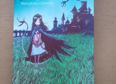 RECENZJA | „Potworna” MarcyKate Connolly – Zaczytany w Książkach