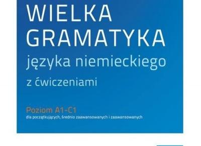 RECENZJA | „Wielka gramatyka języka niemieckiego” Eliza Chabros, Jarosław Grzywacz – Zaczytany w Książkach