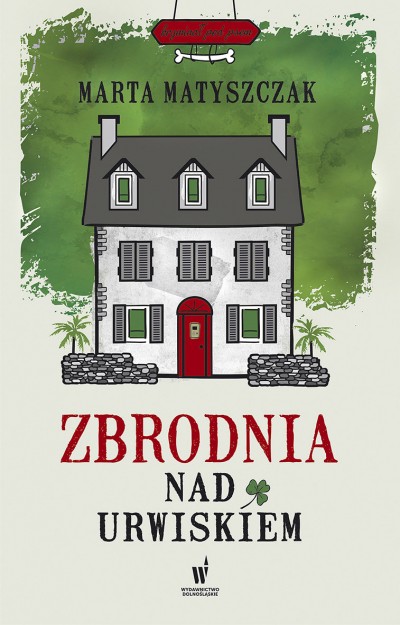 RECENZJA | „Zbrodnia nad urwiskiem” Marta Matyszczak – Zaczytany w Książkach