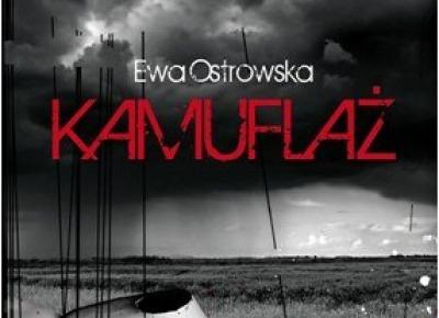 RECENZJA | „Kamuflaż” Ewa Ostrowska – Zaczytany w Książkach