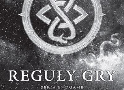 RECENZJA | „Endgame. Reguły Gry” James Frey i Nils Johnson Shelton – Zaczytany w Książkach