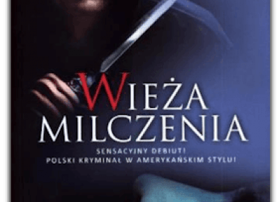 RECENZJA | „Wieża milczenia” Remigiusz Mróz – Zaczytany w Książkach