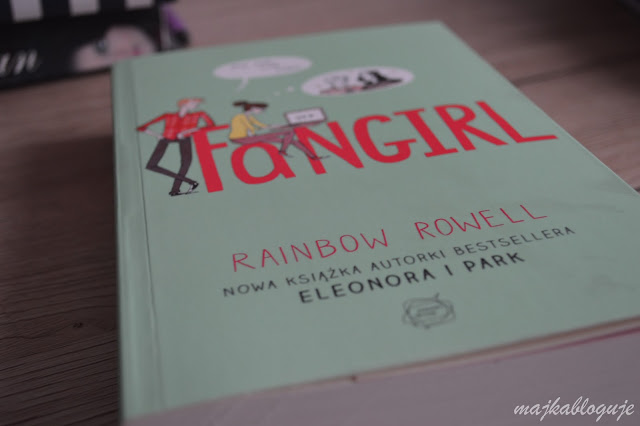 MajkaBloguje: Recenzja #79 - Rainbow Rowell „Fangirl”