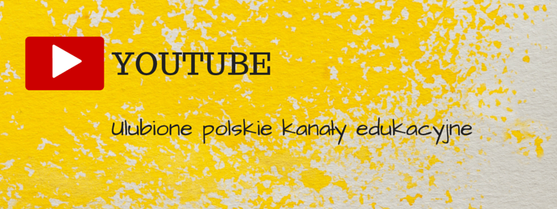 Zielona Małpa: YouTube. Ulubione polskie kanały edukacyjne