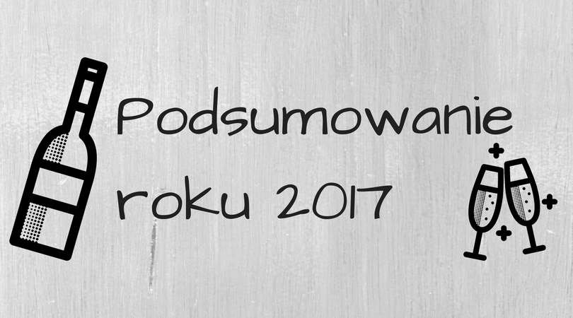 Podsumowanie roku 2017 || Zielona Małpa - blog kulturalny