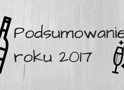 Podsumowanie roku 2017 || Zielona Małpa - blog kulturalny