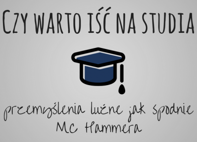 Czy warto iść na studia? - luźne przemyślenia || Zielona Małpa