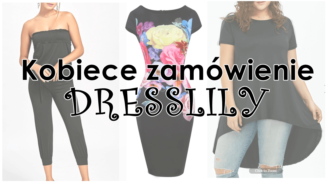 Kobiece zamÃ³wienie Dresslily | Zuzka Pisze