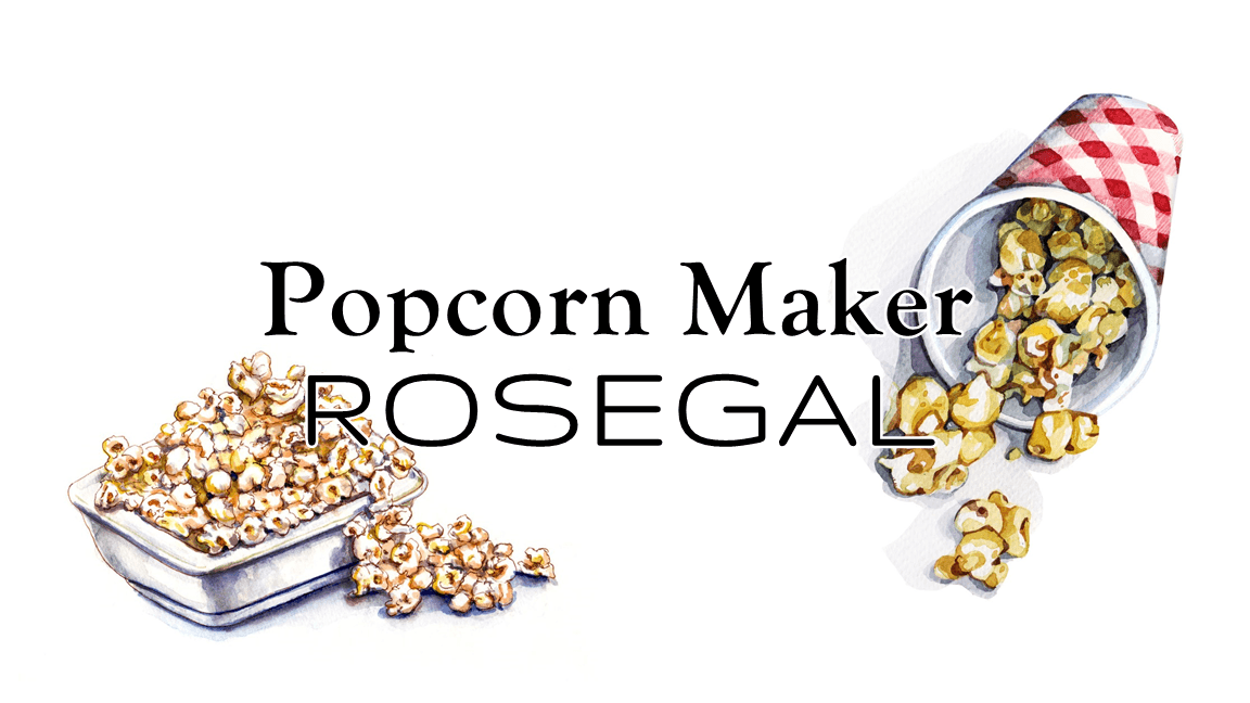 Maszynka do robienia popcornu i inne - ROSEGAL | Zuzka Pisze