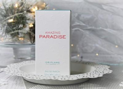 Woda perfumowana AMAZING PARADISE - unikalna propozycja od ORIFLAME | Zuzka Pisze