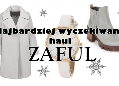 Najbardziej wyczekiwany haul ZAFUL | Zuzka Pisze