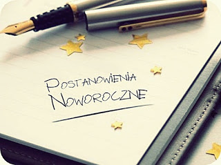 Dreams come true: Postanowienia