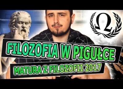 Matura z Filozofii 2017 | Filozofia w Pigułce